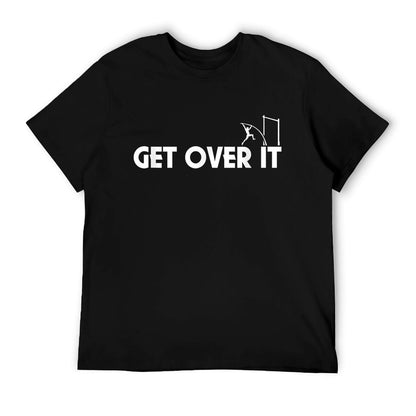 Funny - Get Over It - Pole Vault T-Shirt