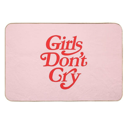 Girls Don't Cry  Easy To Clean Bath Mat