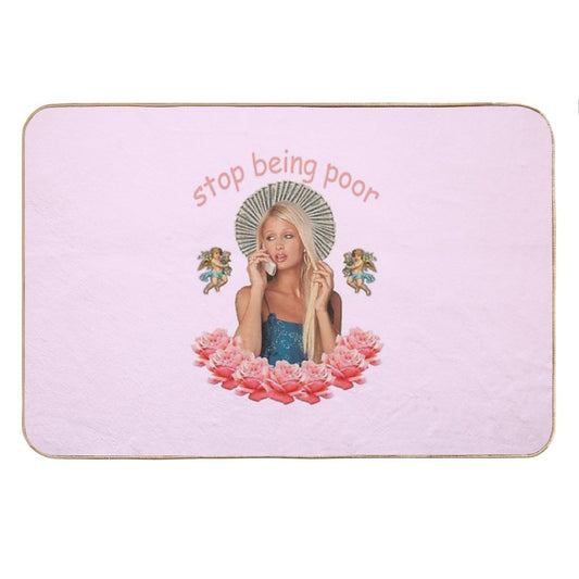 Paris Hilton 'Stop Being Poor' Bath Mat