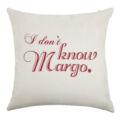 I Don't Know Margo (Matching Todd Also Available) Linen Throw Pillow Cover
