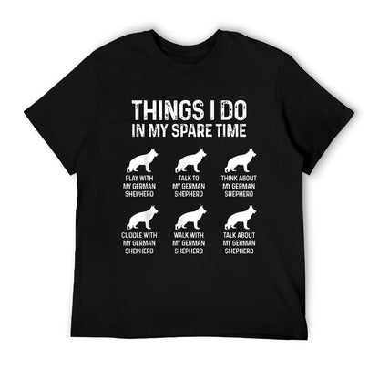 Things I Do In My Spare Time German Shepherd Dog Dad Mom T-Shirt
