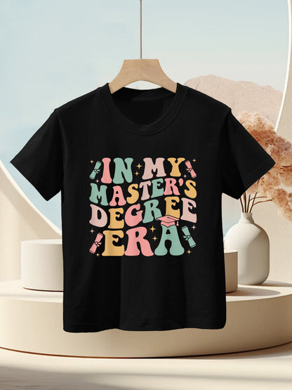 In My Master&#39;s Degree Era Graduation Master Degree Kids T-Shirt