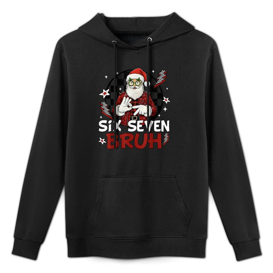 Six Seven Bruh Santa Funny 67 Christmas Meme Versatile Streetwear Hoodie