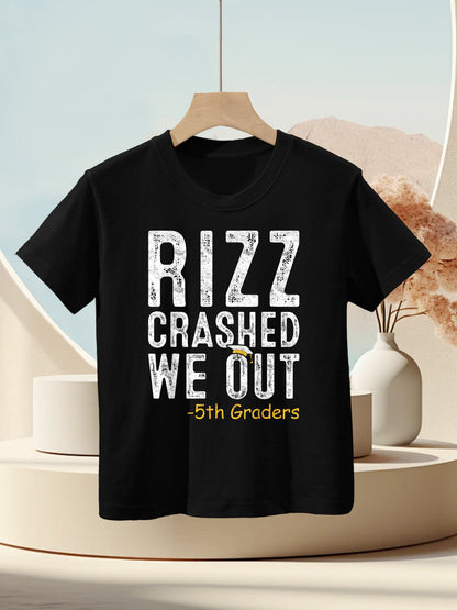 Rizz Crashed We Out 5th Grade Graduation Gifts Fifth Graders Kids T-Shirt