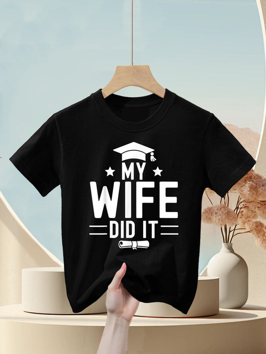 Funny Proud Bachelor Grad Graduation Education My Wife Did It Women&#39;s Black Small Modern Letter Print Kids T-Shirt