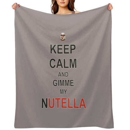 Keep Calm And Gimme My Nutella Throw Blanket