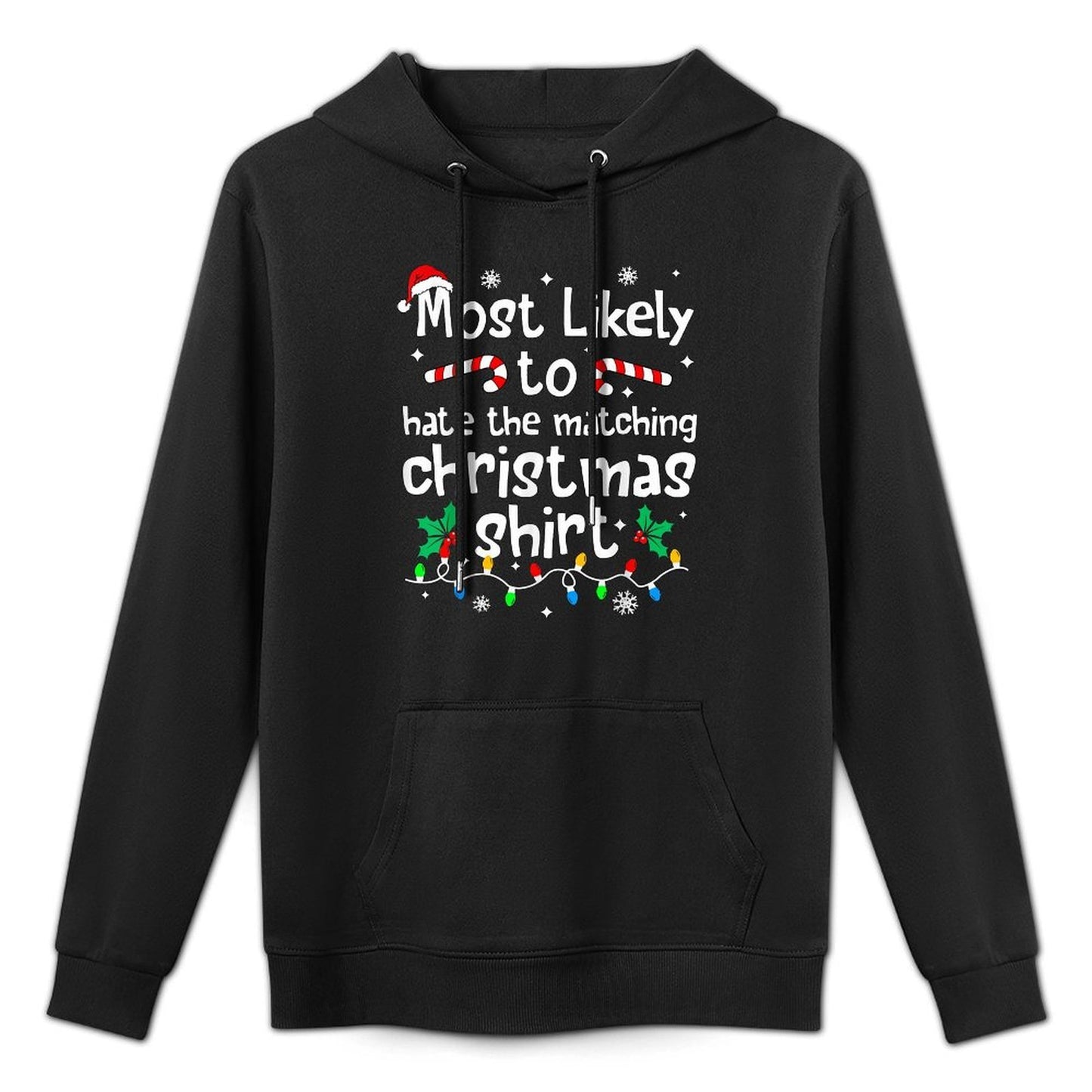 Most Likely to Hate The Matching Christmas Matching Family Casual Wear Hoodie