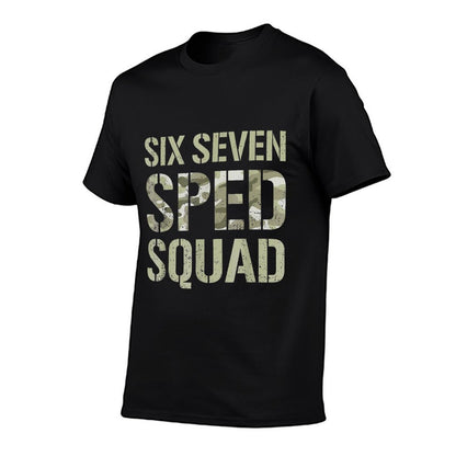 67 SPED Squad Meme Camo Funny Six Seven Special Education  Tagless Design T-Shirt