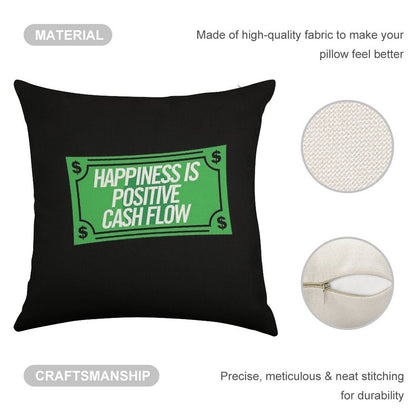 Happiness Is Positive Cash Flow Money Quote Linen Throw Pillow Cover