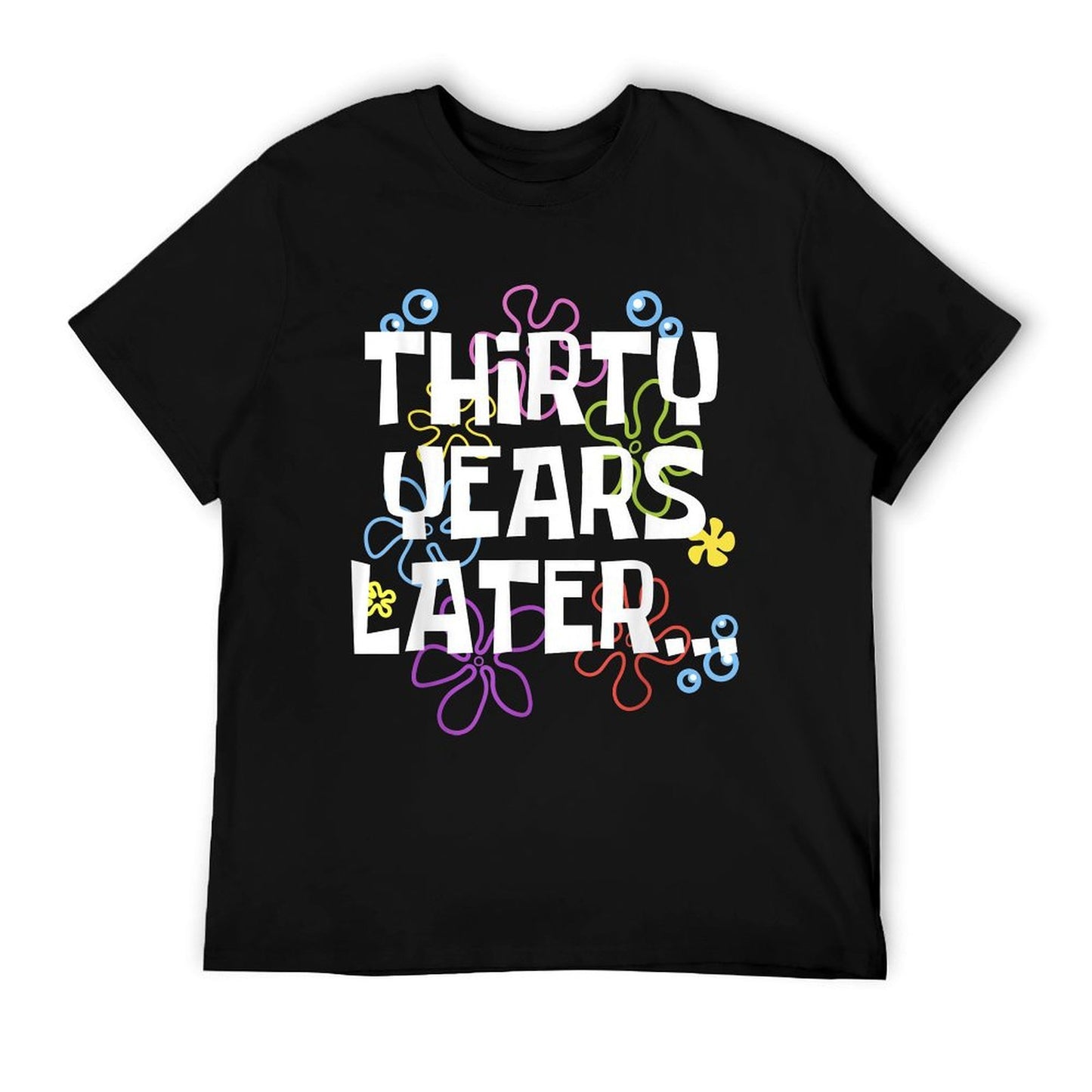 THIRTY YEARS LATER 30 Year Old Birthday Gifts Brother Sister T-Shirt