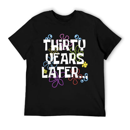 THIRTY YEARS LATER 30 Year Old Birthday Gifts Brother Sister T-Shirt