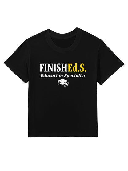 FinishEd.S Education Specialist Degree Graduate Graduation Kids T-Shirt