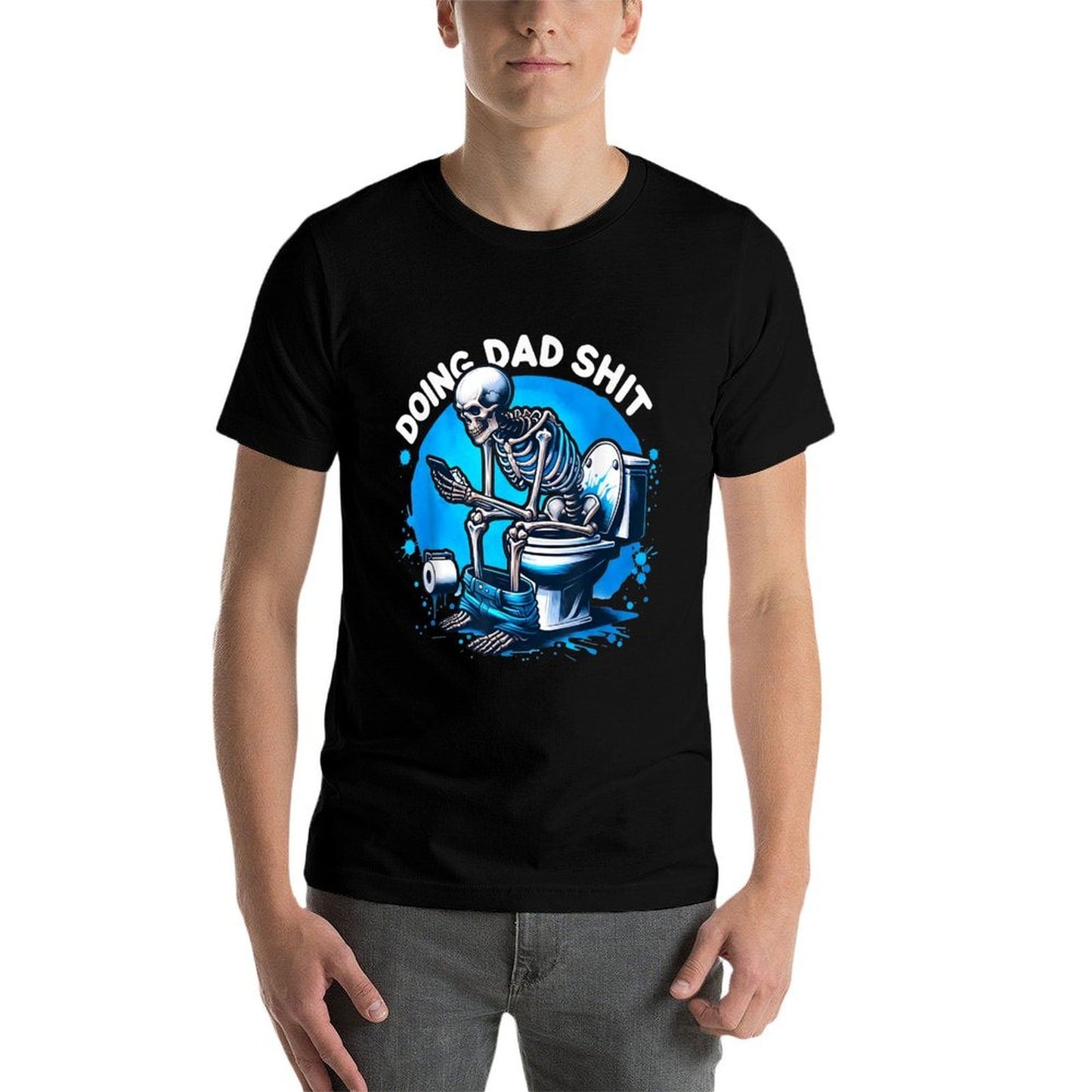 Doing Dad Shit Dad Joke Skeleton Dad Funny Dad Fathers Day  Breathable T-Shirt