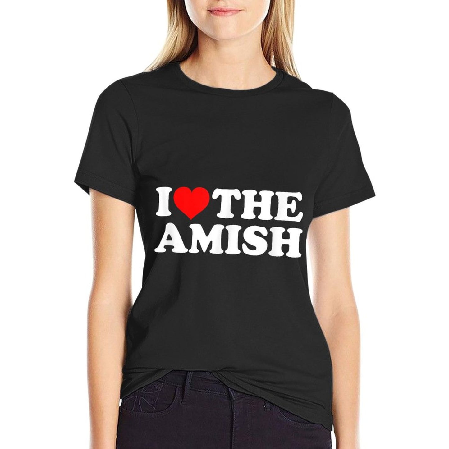 I Love The Amish T-Shirt