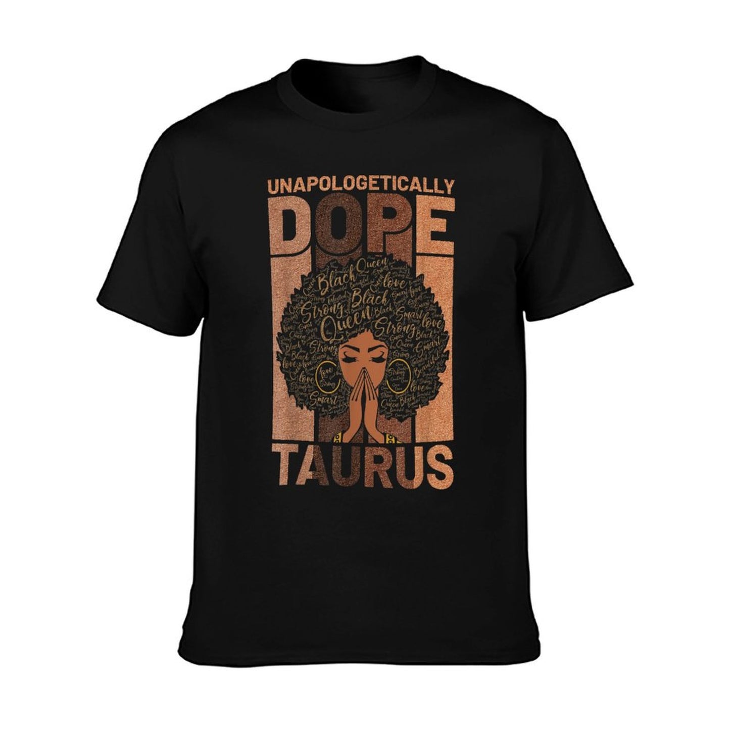 Black History Unapologetically Dope Taurus Melanin Horoscope T-Shirt