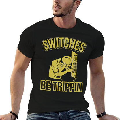 Switches Be Trippin Funny Master Electrician Fuse Box T-Shirt