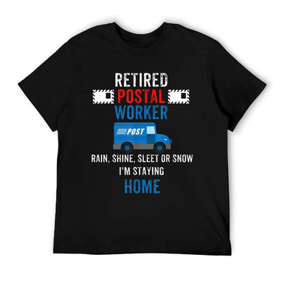 FUNNY RETIRED POSTAL WORKER POSTMAN RETIREMENT GIFT FOR HIM T-Shirt
