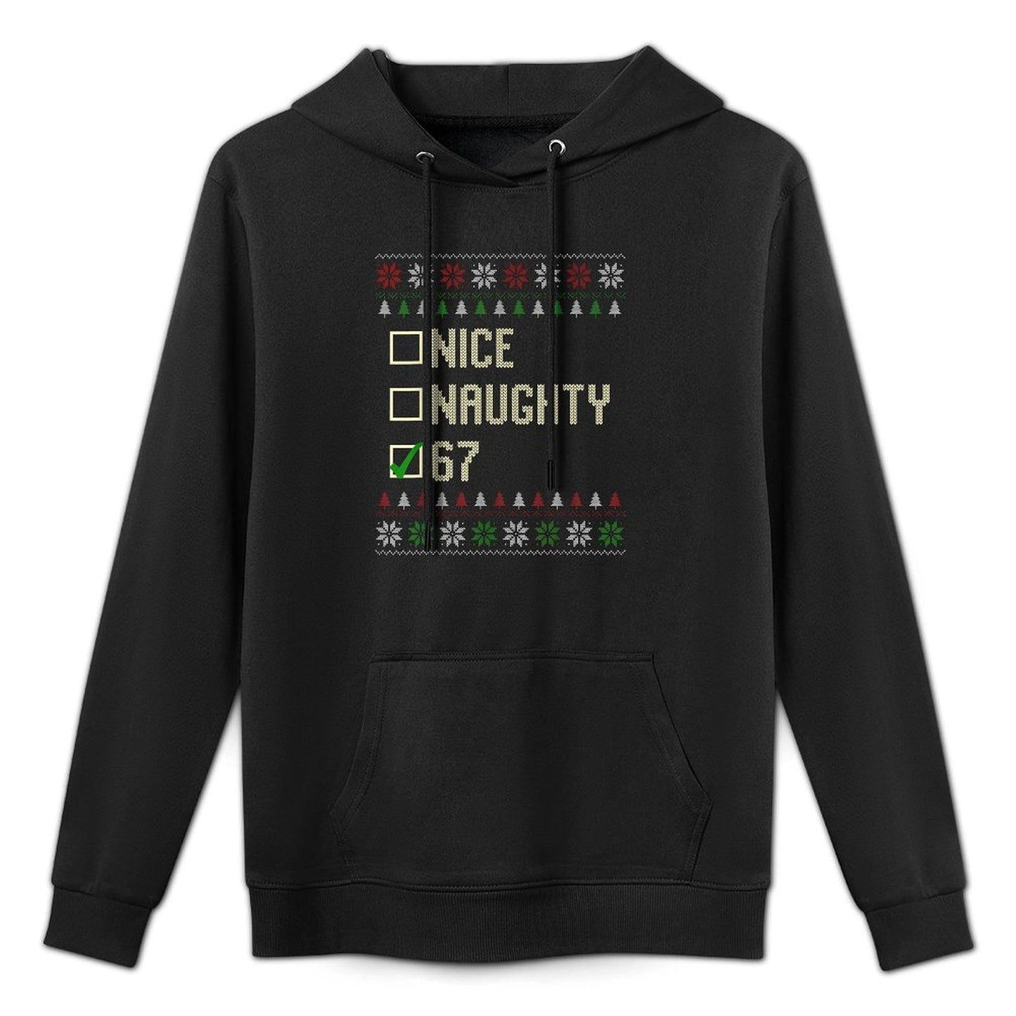 Nice Naughty 67 Funny Ugly Sweater Slang Brainrot Humor Xmas Unisex Design Hoodie