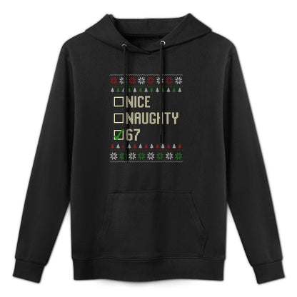 Nice Naughty 67 Funny Ugly Sweater Slang Brainrot Humor Xmas Unisex Design Hoodie