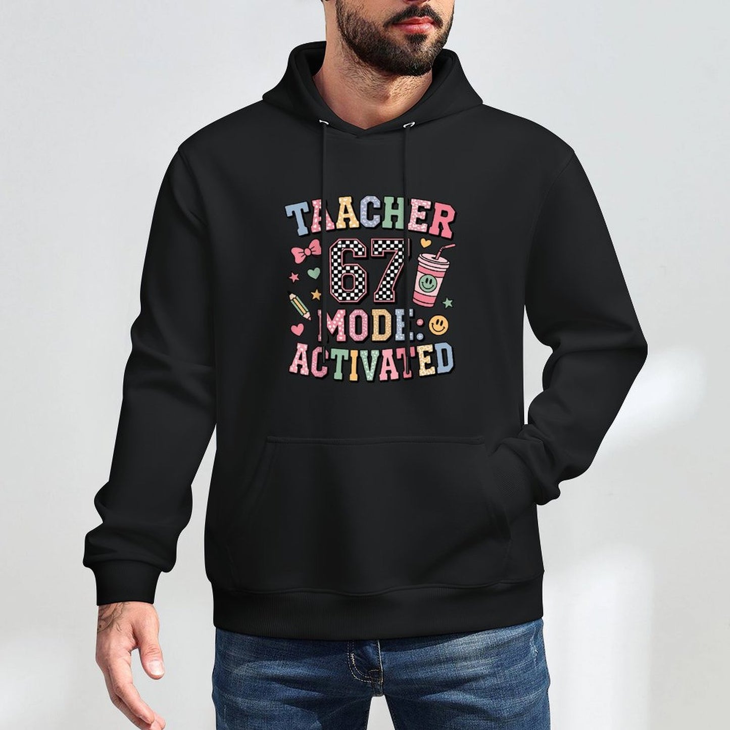Funny Teacher 67 Mode Activated Educator Humor Design Adjustable Hood Hoodie