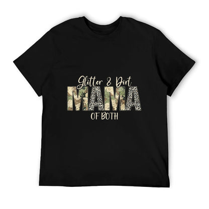 Glitter & Dirt Mom Mama Of Both Leopard & Camo Mother's Day T-Shirt
