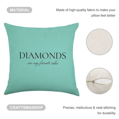 Diamonds Are My Favorite Color Linen Throw Pillow Cover