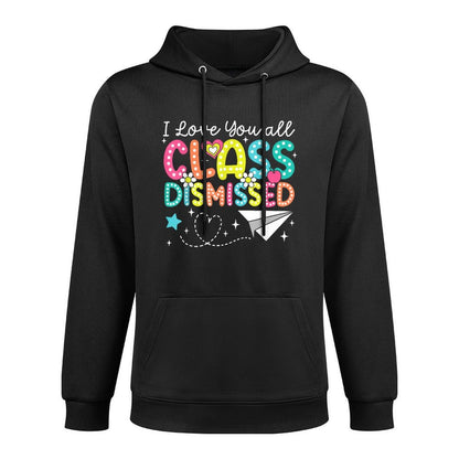 I Love You All Class Dismissed Teacher Last Day Of School Customizable Surface Hoodie