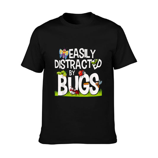 Funny Bug Insects Easily Distracted By Bugs Science T-Shirt
