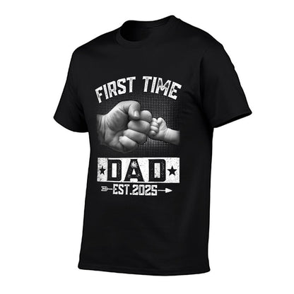 First Time Dad Est 2025 Fist Bump New Dad Funny Father&#39;s Day T-Shirt