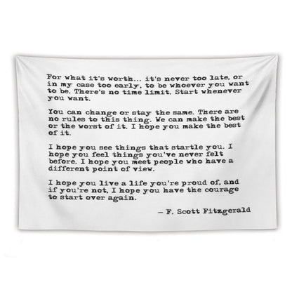 For What It's Worth - F Scott Fitzgerald Quote Tapestry