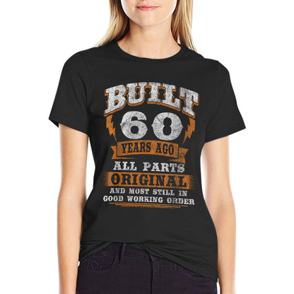 60th Birthday Gift Funny Birthday Saying for 60 Years Old T-Shirt
