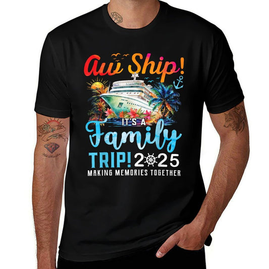 Aw Ship Its A Family Trip 2025 Family Matching Cruise Trip  Oversized Silhouette T-Shirt