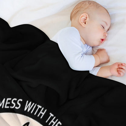 MESS WITH 'TIEL YOU GET THE STEEL Throw Blanket