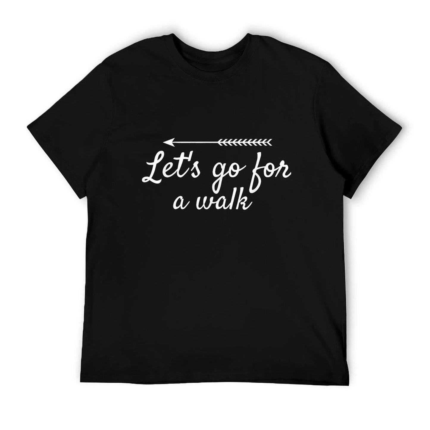 Let&#39;s Go for A Walk - Funny T-shirt for Fitness Lovers T-Shirt