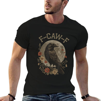 Funny F Caw F Raven Bird Saying Graphic F-Caw-F Crow  Relaxed-fit T-Shirt