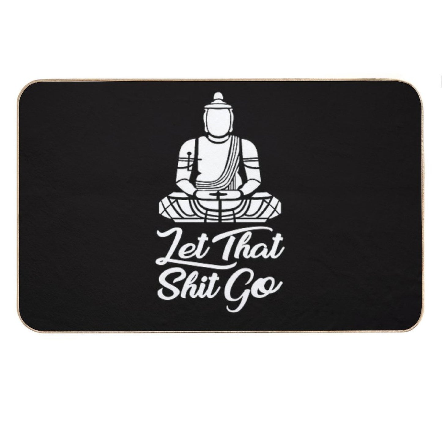 Let That Shit Go Bath Mat