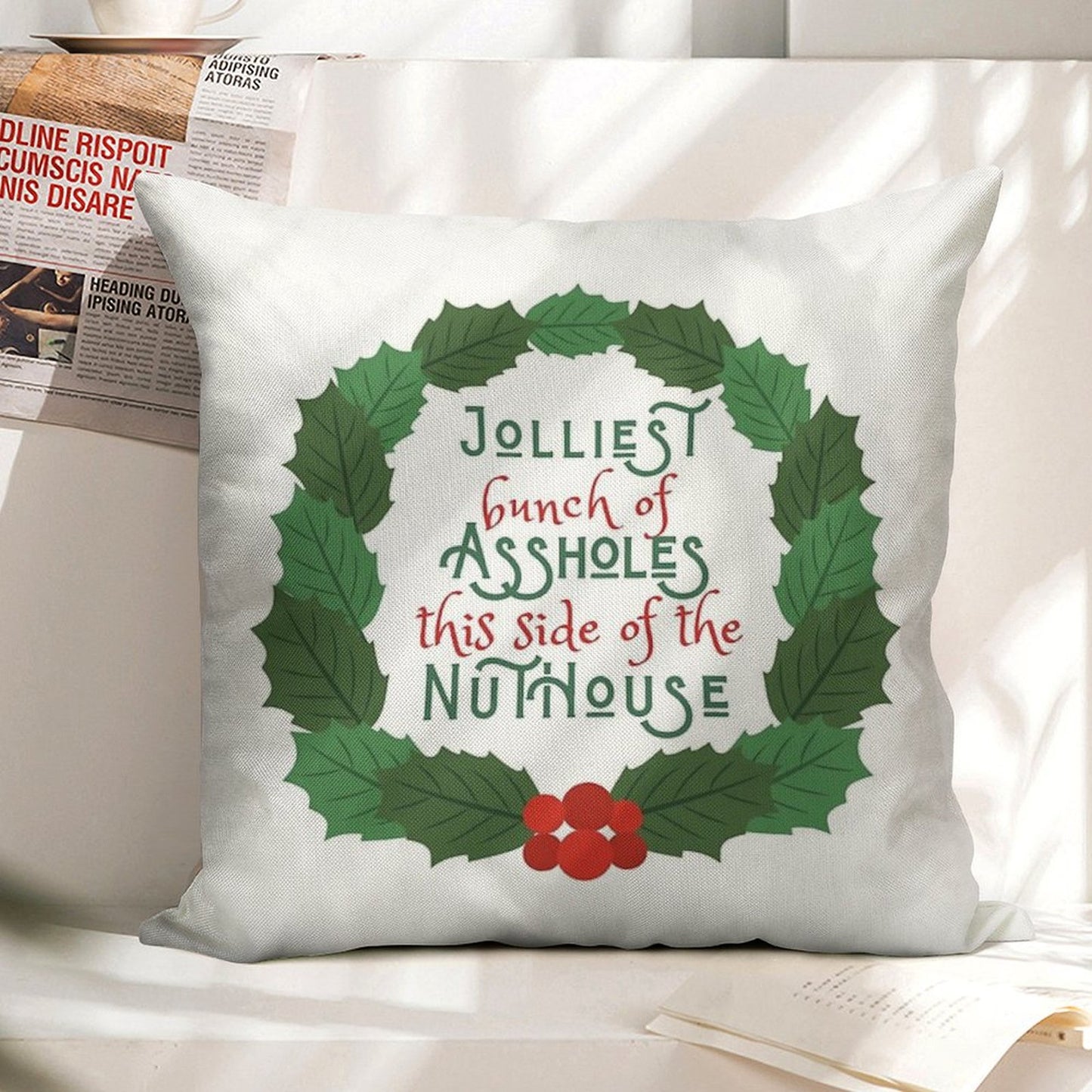 Jolliest Bunch of A-holes This Side of The Nuthouse - National Lampoon's Christmas Vacation in Wreath Linen Throw Pillow Cover