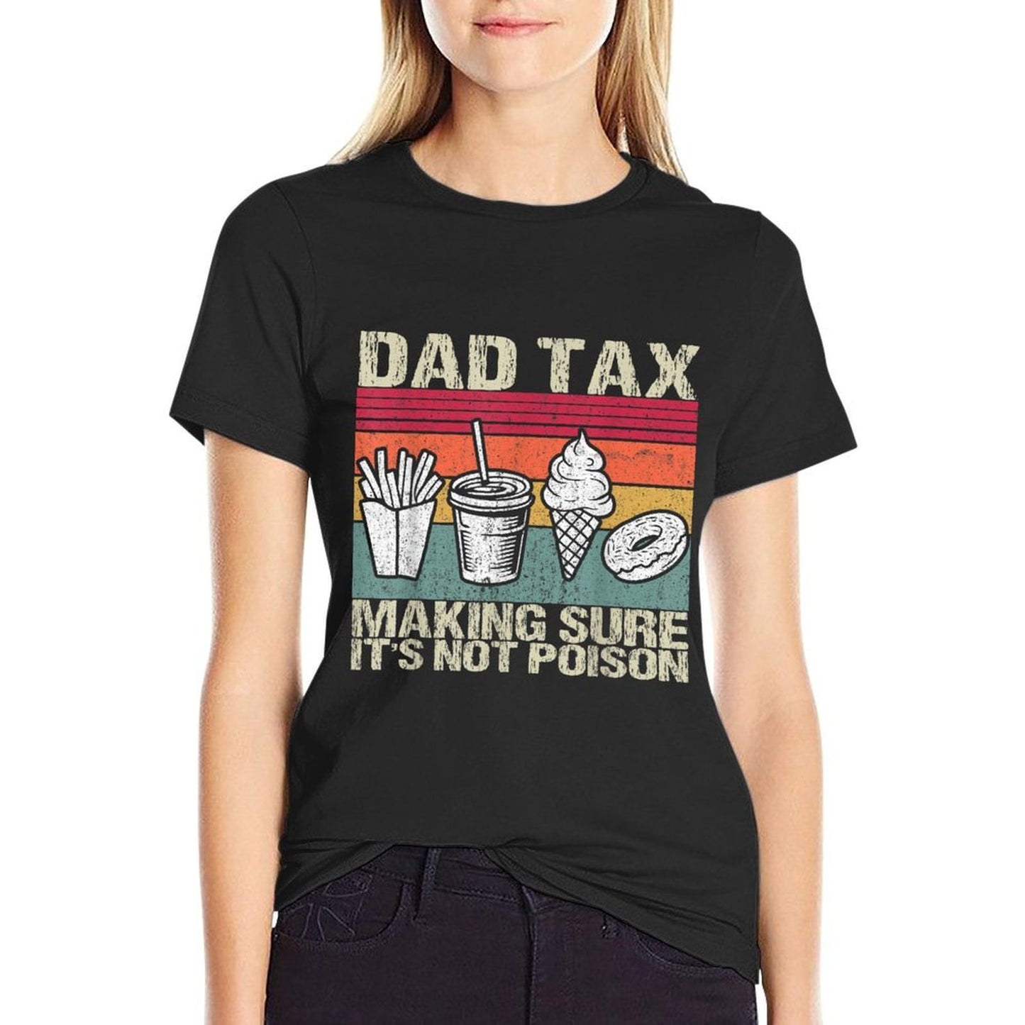 Retro Dad Tax Making Sure It's Not Poison Funny Father's Day  Cotton T-Shirt