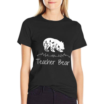 Teacher Bear For Educators - Teacher Appreciation T-Shirt