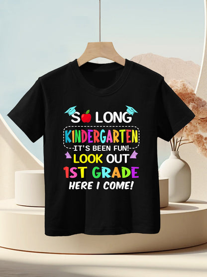 So Long Kindergarten 1st Grade Here I Come Graduation Kids T-Shirt