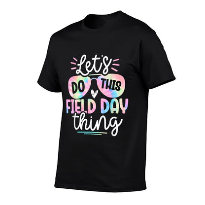 School Field Day Tie Dye Field Day Teachers Kids  Cotton T-Shirt