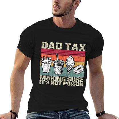 Retro Dad Tax Making Sure It's Not Poison Funny Father's Day  Lightweight T-Shirt