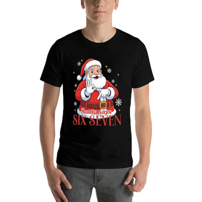 Santa Says Six Seven Meme 67 Christmas Funny Santa Crew Xmas Sweatshirt Comfortable T-Shirt