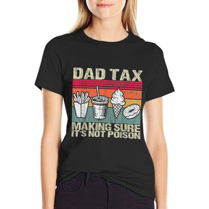 Retro Dad Tax Making Sure It's Not Poison Funny Father's Day  Lightweight T-Shirt