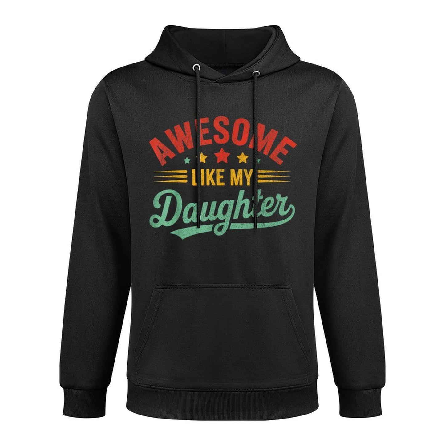 Awesome Like My Daughter Dad Gifts Men Funny Fathers Day Dad Versatile Streetwear Hoodie