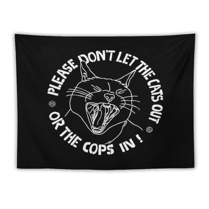 Don't Let The Cats Out Or The Cops in Tapestry