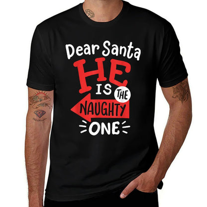 Funny Dear Santa Hes The Naughty One Christmas Couples Women  Summer-ready Fabric T-Shirt