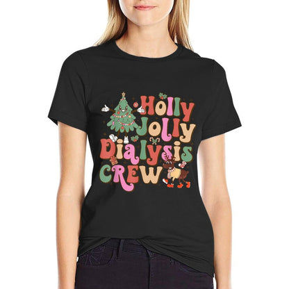 Holly N Jolly Dialysis Crew Merry Christmas  Fade-proof Color T-Shirt