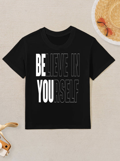 Believe In Yourself Motivational Quote Inspiration Positive Kids T-Shirt