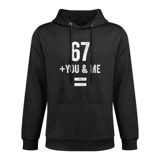 Funny Six Seven 6 7 Meme Gen Alpha Slang 67 + You  Me = 6 9 Pilling-Resistant Hoodie